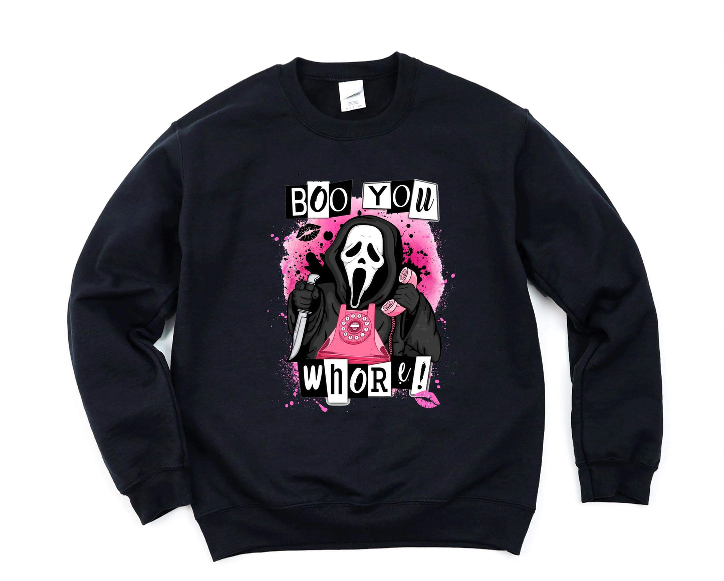 Boo You Whore Graphic Tee & Sweatshirt