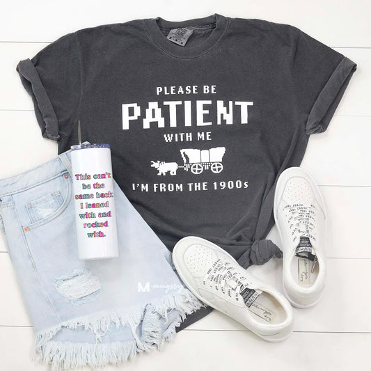 M ONLY Please Be Patient With Me Graphic Tee in Pepper