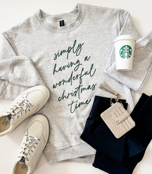 MADE TO ORDER: Simply Having a Wonderful Christmas Time Graphic Sweatshirt in Ash