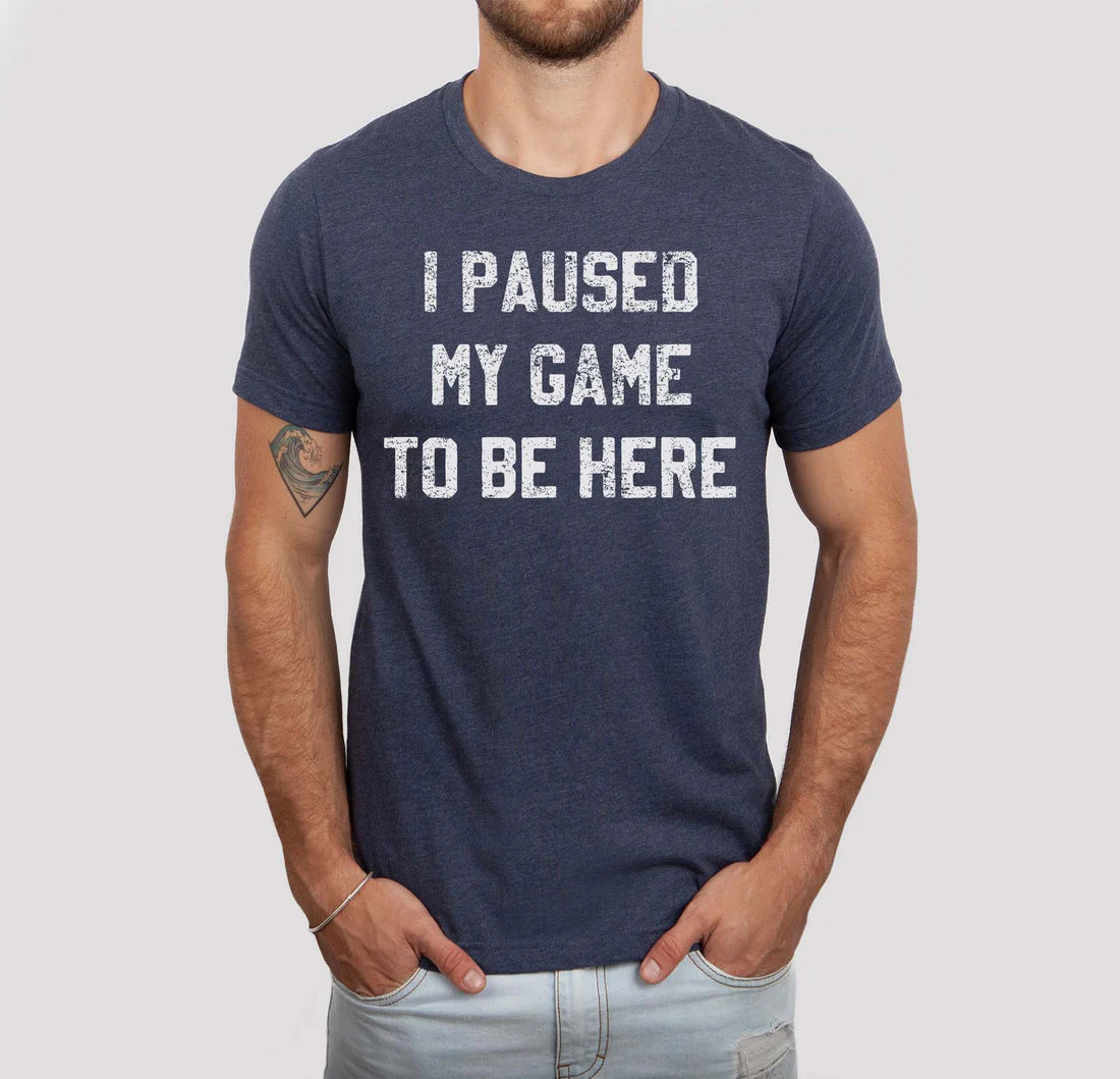 PRE-ORDER I Paused My Game To Be Here Graphic Tee in Navy