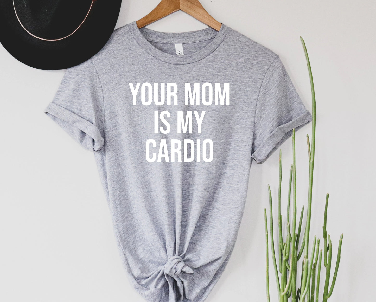 MADE TO ORDER Your Mom is my Cardio Graphic Tee