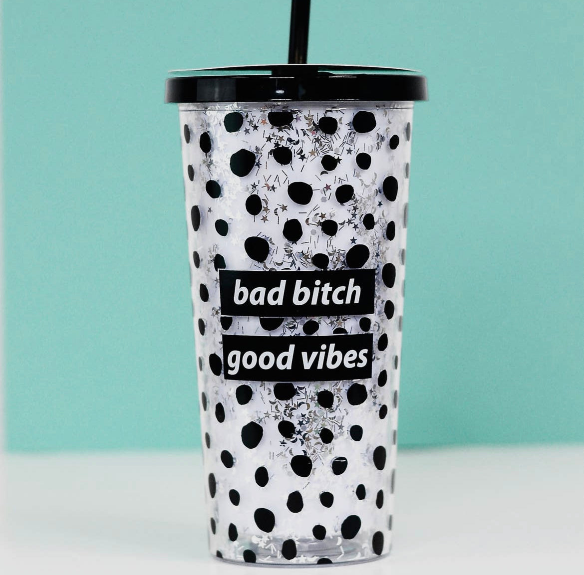 Bad Bitch Good Vibes Tumbler w/straw