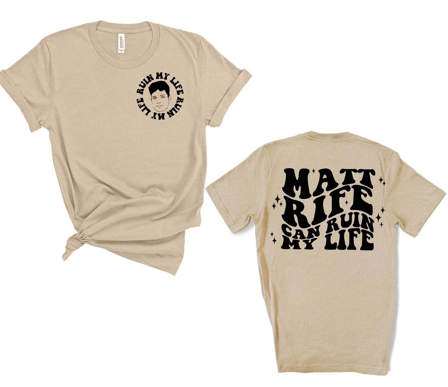 Ruin My Life Graphic Tee