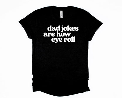 MADE TO ORDER How Eye Roll Graphic Tee
