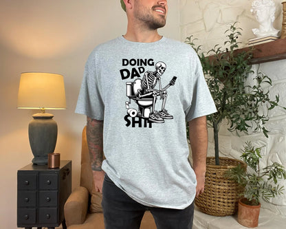 MADE TO ORDER Doing Dad Sh*t Graphic Tee