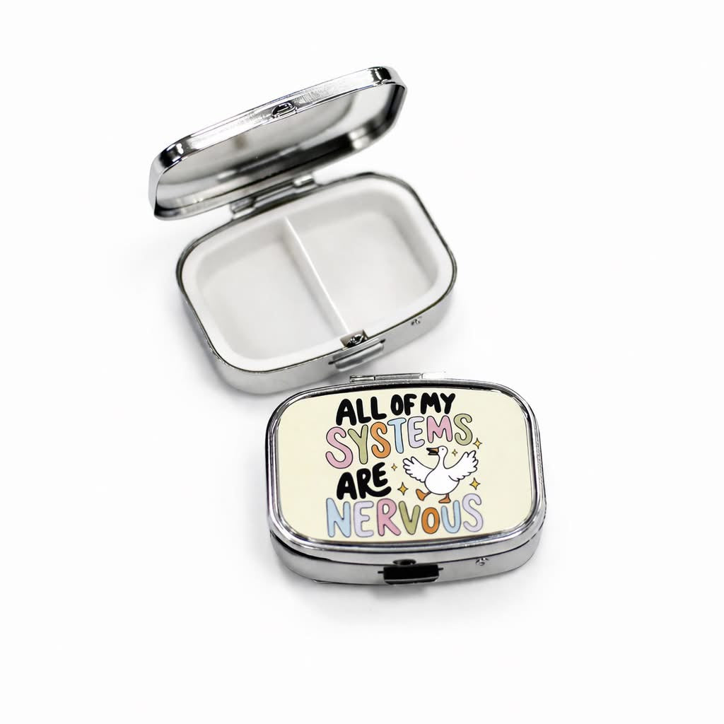 All My Systems Are Nervous Pill Box w/Compact Mirror