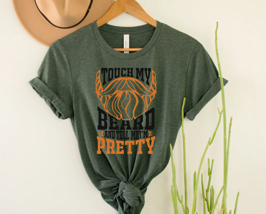 MADE TO ORDER Touch My Beard Graphic Tee
