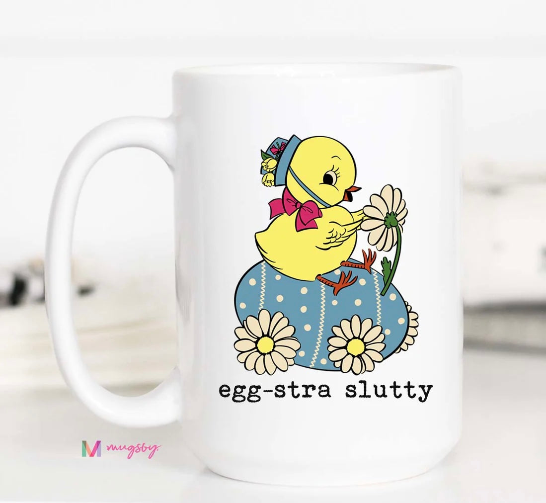PRE-ORDER Eggstra Slutty Easter Coffee Mug