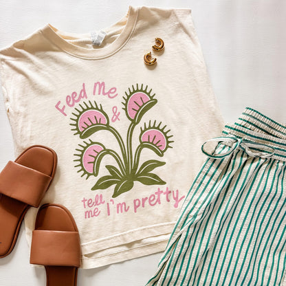 PRE-ORDER Feed Me & Tell Me I'm Pretty Graphic Tee