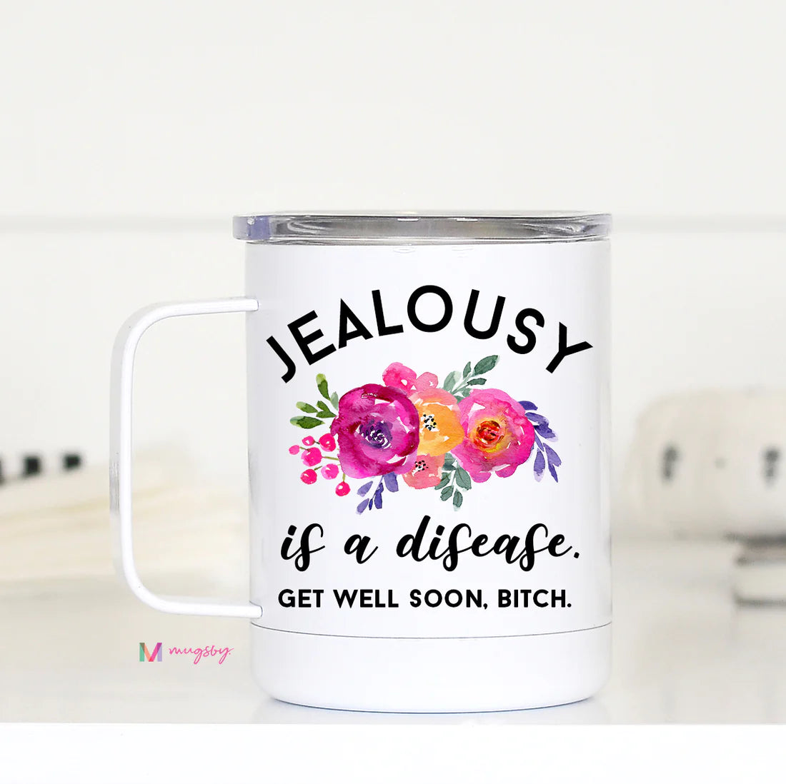 Jealousy Is A Disease Travel Cup