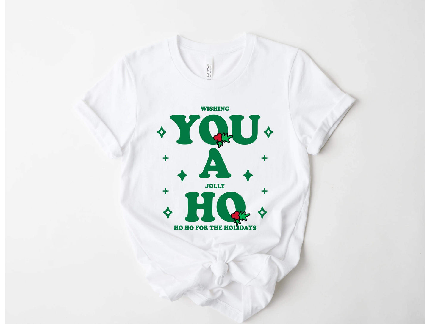 You A Ho Graphic Tee