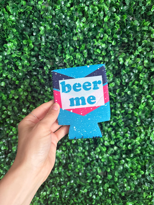Beer Me Can Cooler