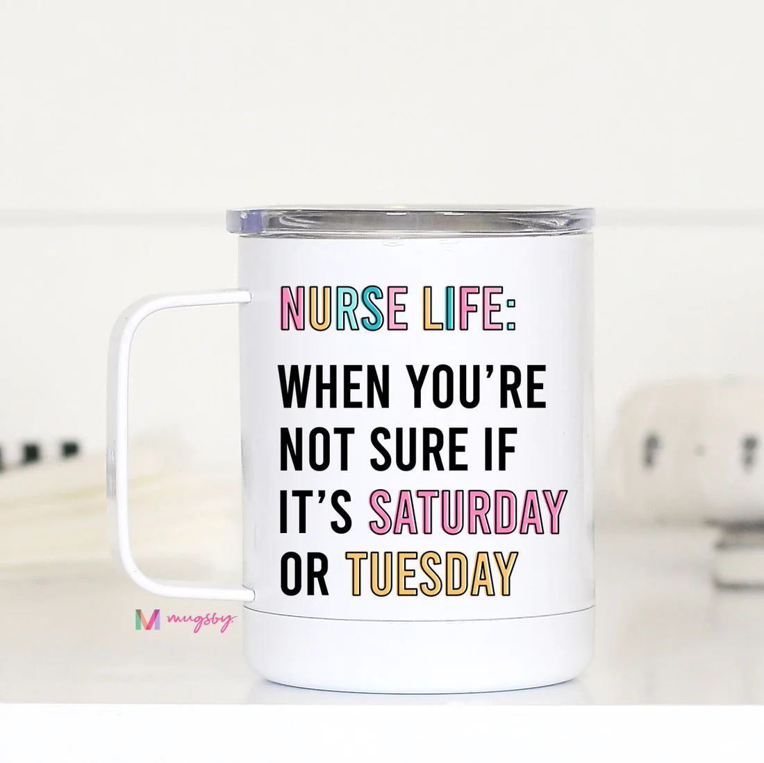 Nurse Life Travel Cup
