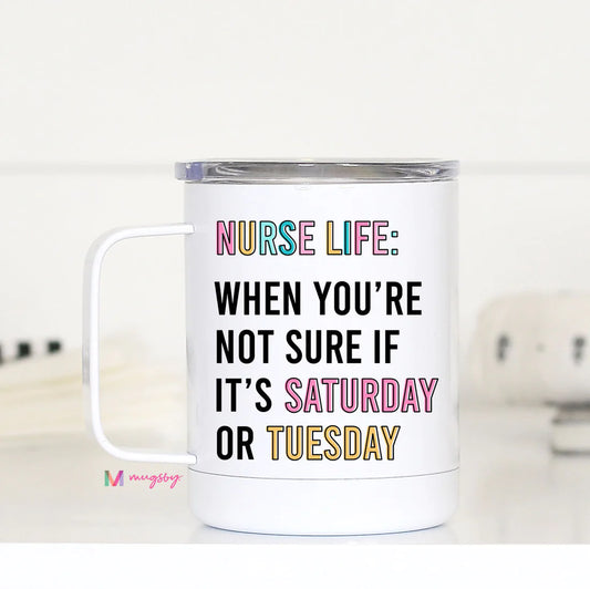 Nurse Life Travel Cup