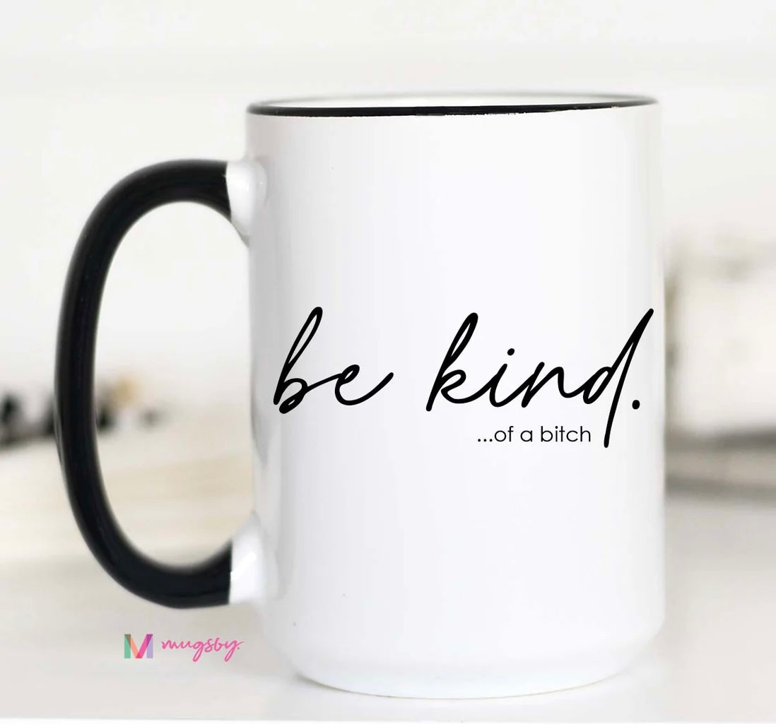 Be Kind Coffee Mug