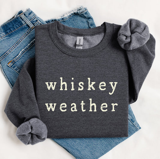 Whiskey Weather Graphic Sweatshirt