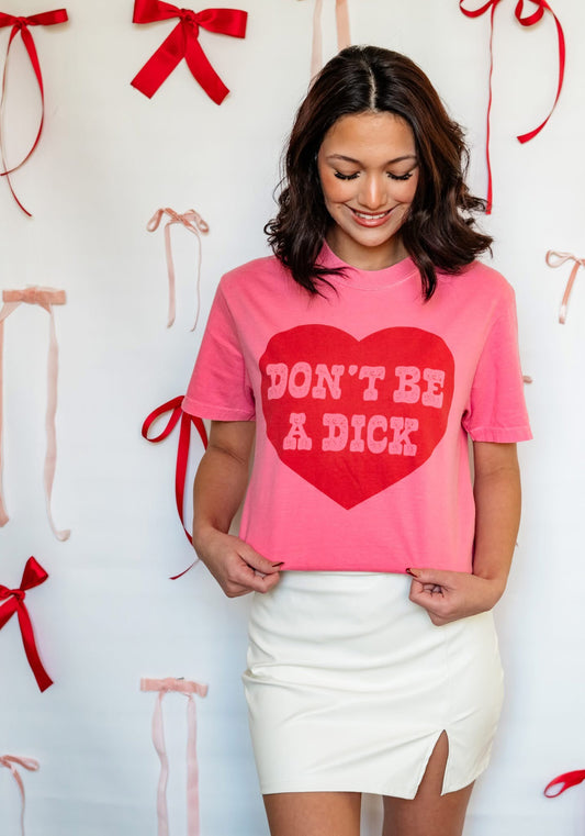 PRE-ORDER Don't Be A Dick Graphic Tee in Dark Pink