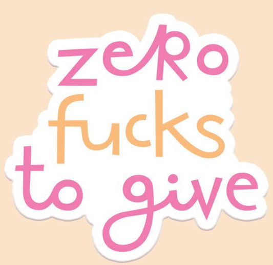 Zero F*cks To Give Decal Sticker