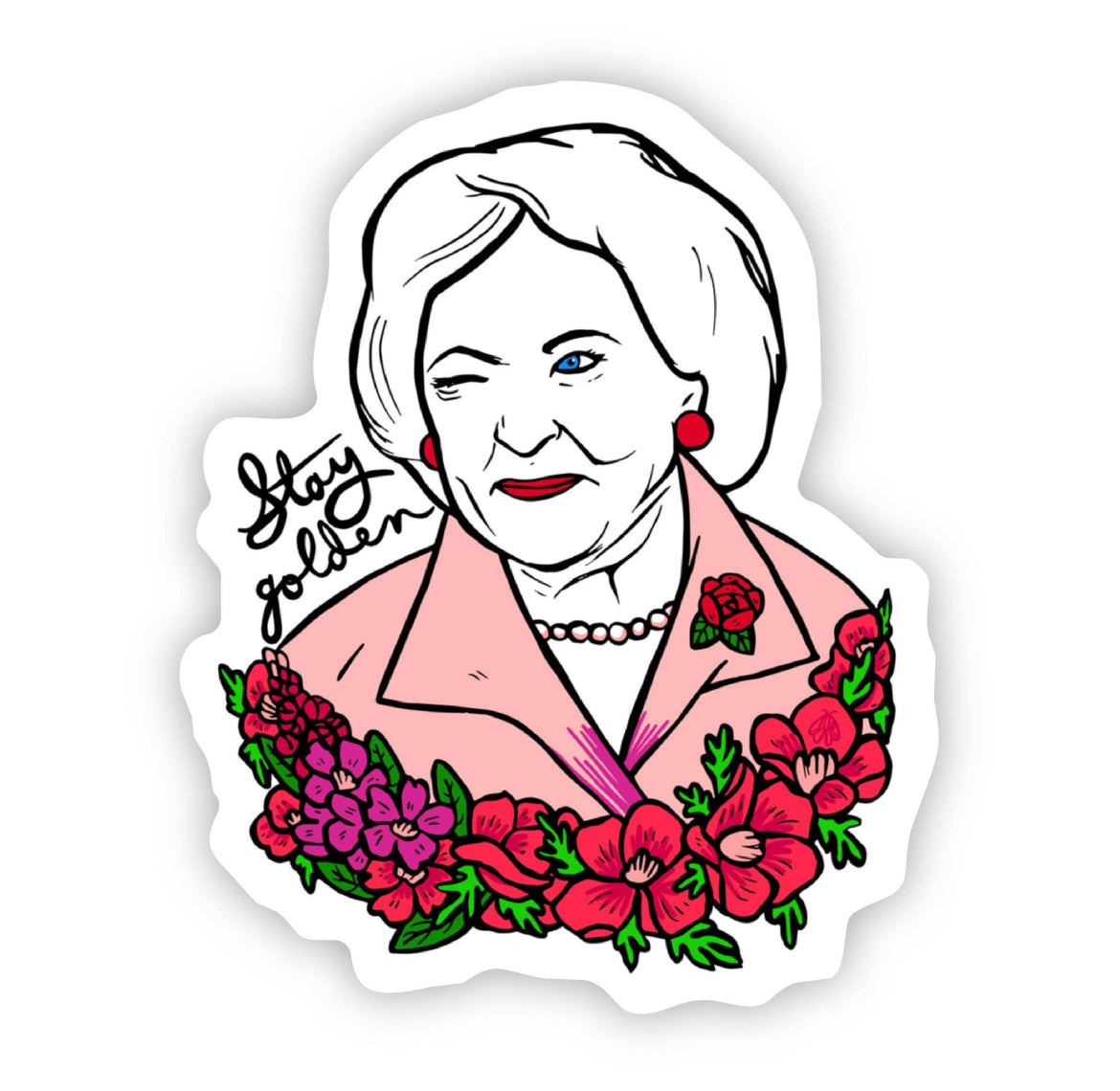 Betty White Stay Golden Sticker